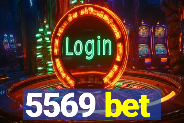 5569 bet